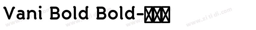 Vani Bold Bold字体转换